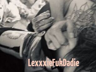 LexxxieFukDadie