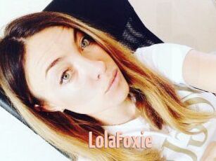 LolaFoxie