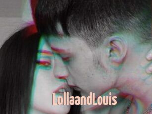 LollaandLouis