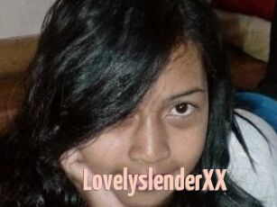 LovelyslenderXX