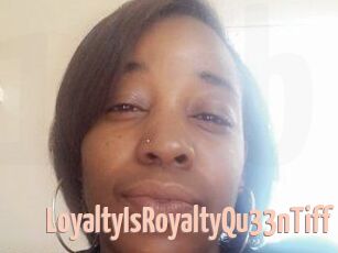 LoyaltyIsRoyaltyQu33nTiff