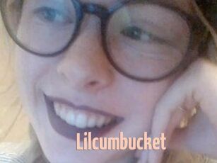 Lilcumbucket