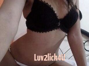 Luv2lick4U