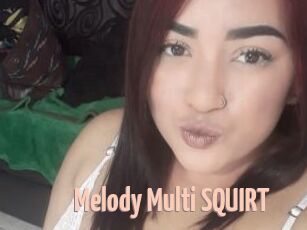 Melody_Multi_SQUIRT