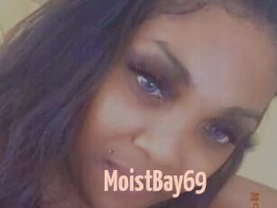 MoistBay69