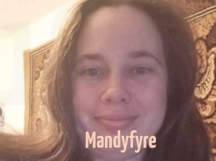 Mandyfyre