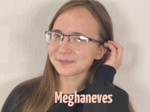 Meghaneves