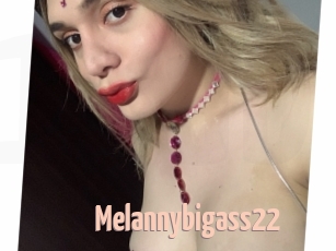 Melannybigass22