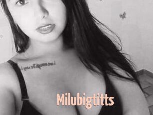 milubigtitts 18A blog