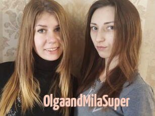 OlgaandMilaSuper