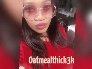 Oatmealthick3k