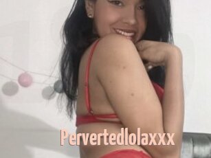 Pervertedlolaxxx