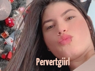 Pervertgiirl