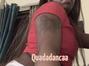 Quadadancaa