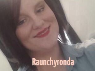 Raunchyronda