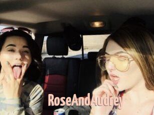 RoseAndAudrey