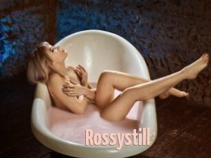 Rossystill