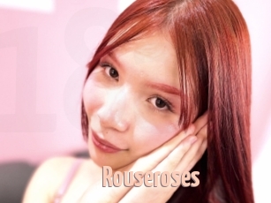 Rouseroses