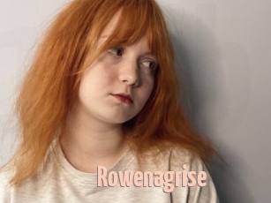Rowenagrise