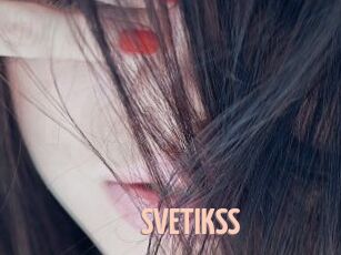 SVETIKSS