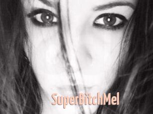 SuperBitchMel