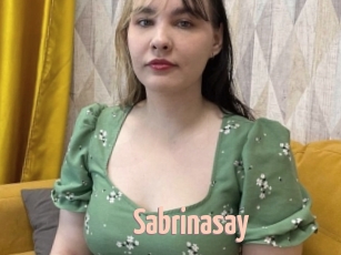 Sabrinasay