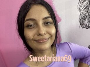 Sweetariana69