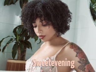 Sweetevening