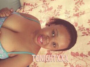 TONIGHT_XXX