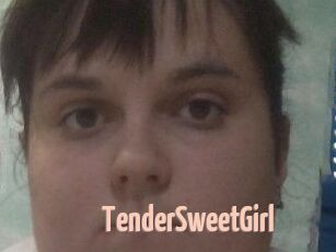 TenderSweetGirl