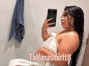 Tatianasmirtt8