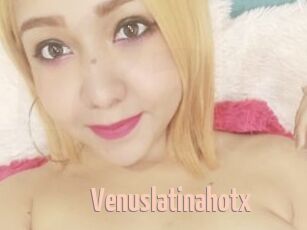 Venuslatinahotx