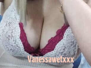 Vanessawetxxx