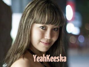 YeahKeeska