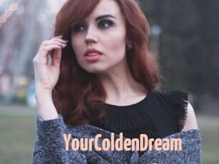 YourColdenDream