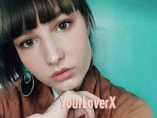 YourLoverX