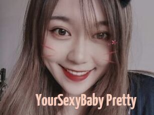 YourSexyBaby_Pretty